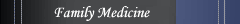 Family Medicine